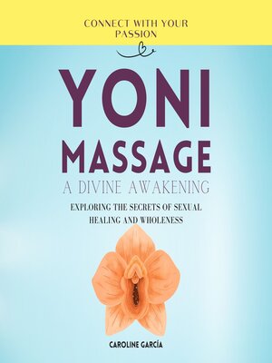 cover image of Yoni Massage, a Divine Awakening